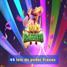 48 leis do poder frases